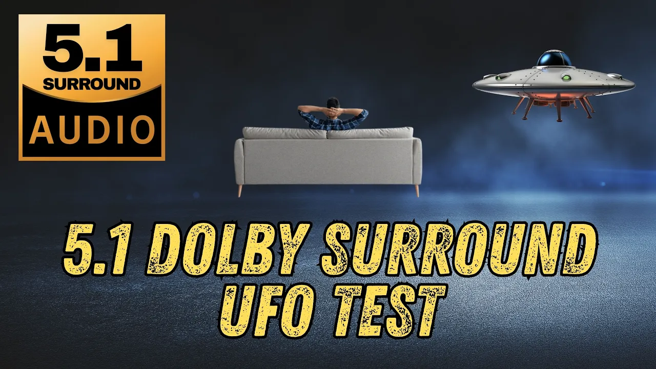 UFO Flight 5.1 Atmos Surround Sound Test